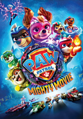 PAW PATROL: THE MIGHTY MOVIE