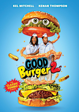 GOOD BURGER 2