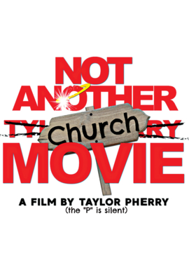 NOT ANOTHER CHURCH MOVIE