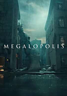 MEGALOPOLIS