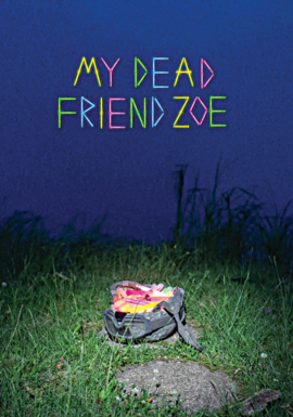 MY DEAD FRIEND ZOE