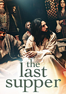 THE LAST SUPPER