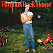 Famous Back Home by Russell Dickerson