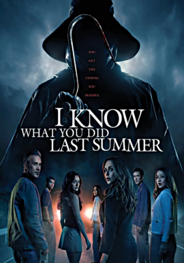 I KNOW WHAT YOU DID LAST SUMMER