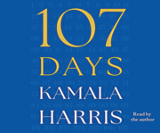 Cover of 107 Days by Kamala Harris