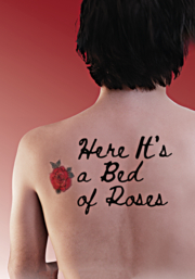 Here it's a bed of roses by null