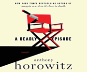 A Deadly Episode by Anthony Horowitz