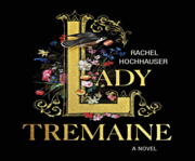 Lady Tremaine by Rachel Hochhauser