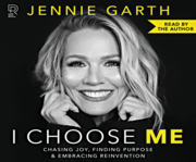 I Choose Me by Jennie Garth