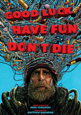 Good Luck, Have Fun, Don't Die by Rockwell, Sam