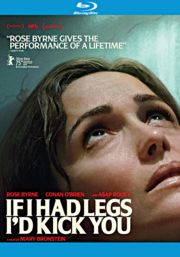 If I Had Legs I'd Kick You